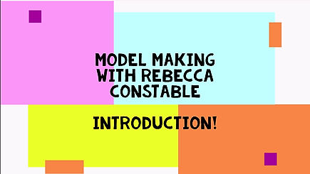 INTRODUCTION TO MODEL MAKING